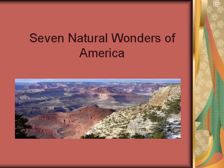 Seven Natural Wonders of America 