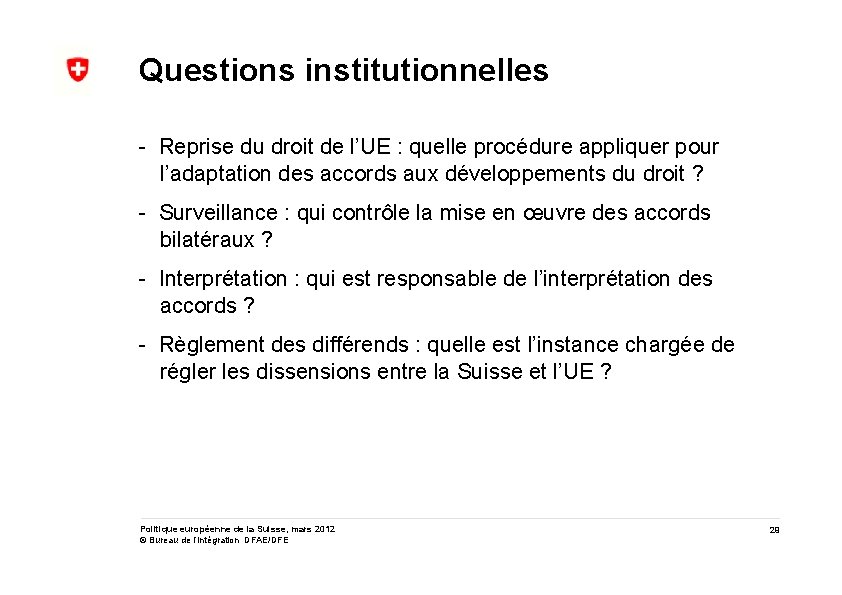 Questions institutionnelles - Reprise du droit de l’UE : quelle procédure appliquer pour l’adaptation