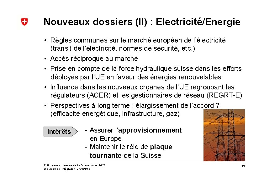 Nouveaux dossiers (II) : Electricité/Energie • Règles communes sur le marché européen de l’électricité