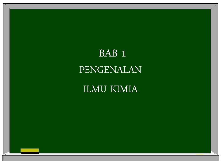 BAB 1 PENGENALAN ILMU KIMIA 