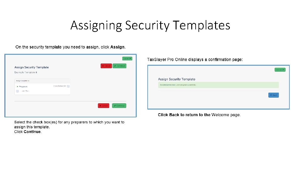 Assigning Security Templates 