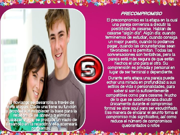 PRECOMPROMISO El precompromiso es la etapa en la cual El noviazgo se desarrolla a PRECOMPROMISO El precompromiso es la etapa en la cual El noviazgo se desarrolla a