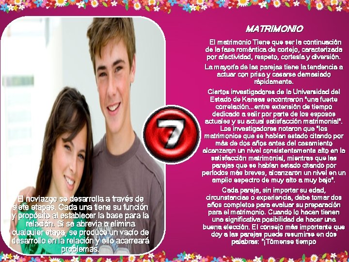 MATRIMONIO El matrimonio Tiene que ser la continuación El noviazgo se desarrolla a través MATRIMONIO El matrimonio Tiene que ser la continuación El noviazgo se desarrolla a través
