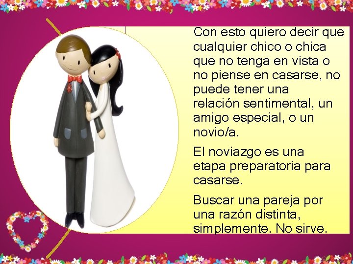 Con esto quiero decir que cualquier chico o chica que no tenga en vista Con esto quiero decir que cualquier chico o chica que no tenga en vista