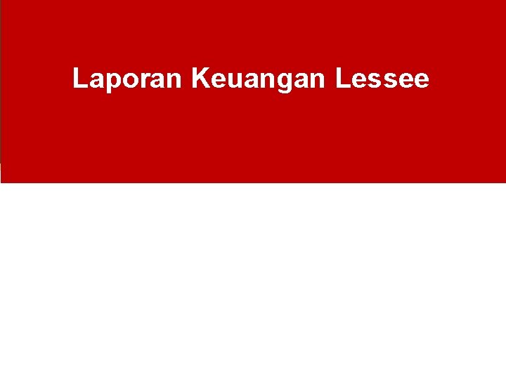 Laporan Keuangan Lessee 33 