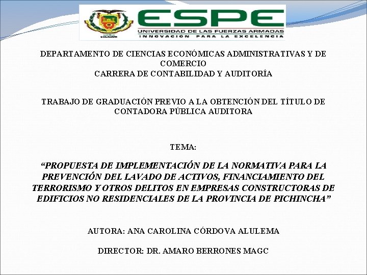 DEPARTAMENTO DE CIENCIAS ECONÓMICAS ADMINISTRATIVAS Y DE COMERCIO CARRERA DE CONTABILIDAD Y AUDITORÍA TRABAJO