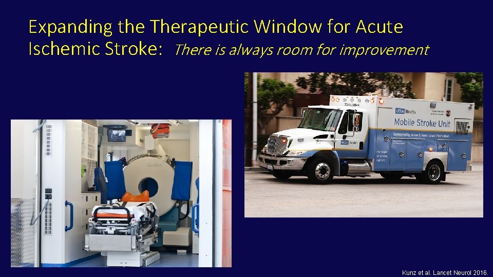 Expanding the Therapeutic Window for Acute Ischemic Stroke: There is always room for improvement