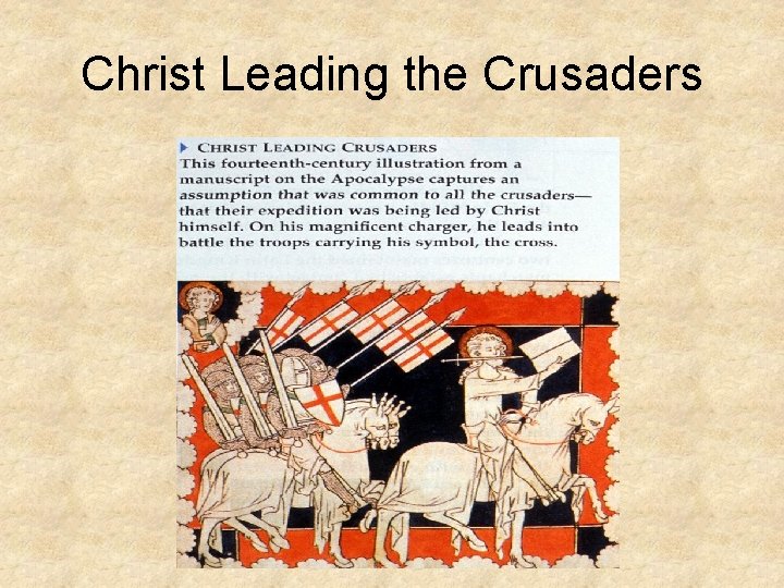 Christ Leading the Crusaders 
