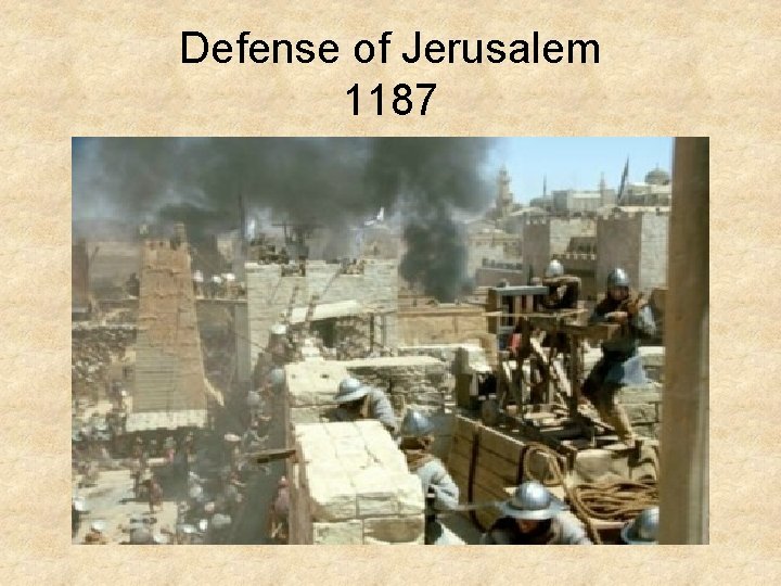 Defense of Jerusalem 1187 