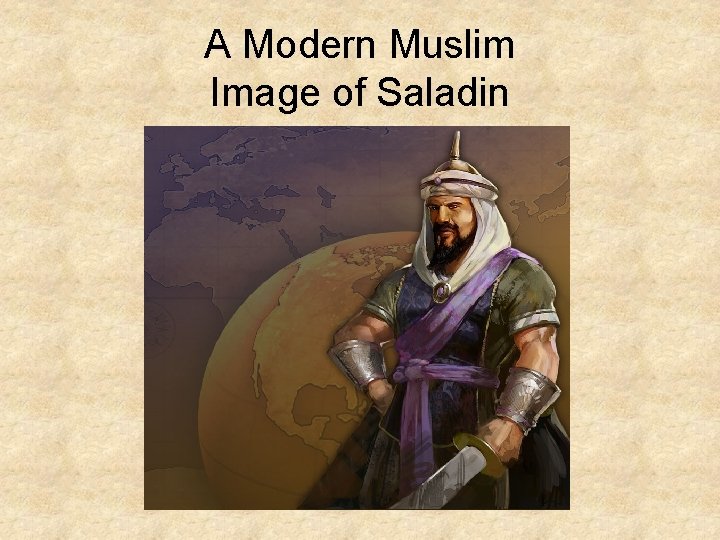 A Modern Muslim Image of Saladin 