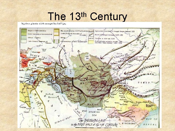 The 13 th Century 