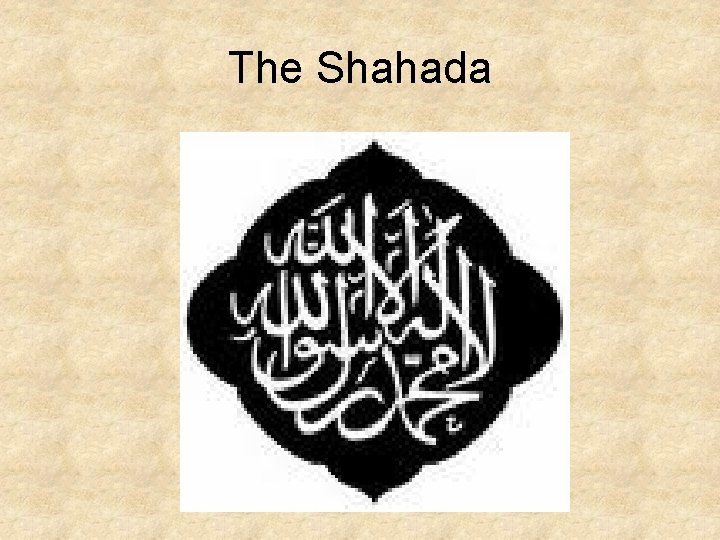 The Shahada 
