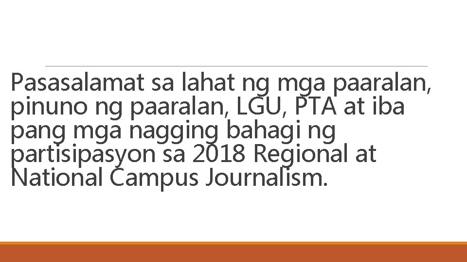 Pasasalamat sa lahat ng mga paaralan, pinuno ng paaralan, LGU, PTA at iba pang