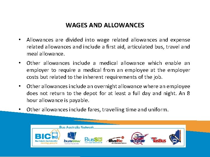 WAGES AND ALLOWANCES • Allowances are divided into wage related allowances and expense related