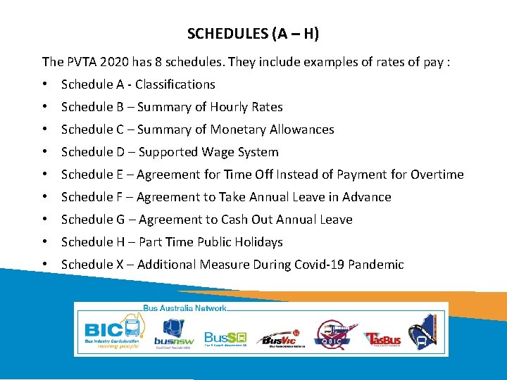 SCHEDULES (A – H) The PVTA 2020 has 8 schedules. They include examples of