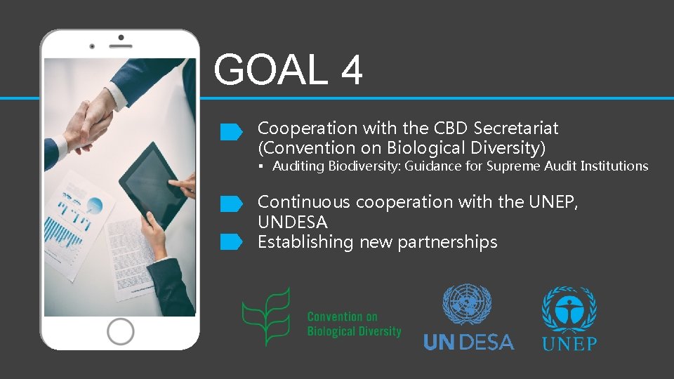 GOAL 4 Cooperation with the CBD Secretariat (Convention on Biological Diversity) § Auditing Biodiversity: