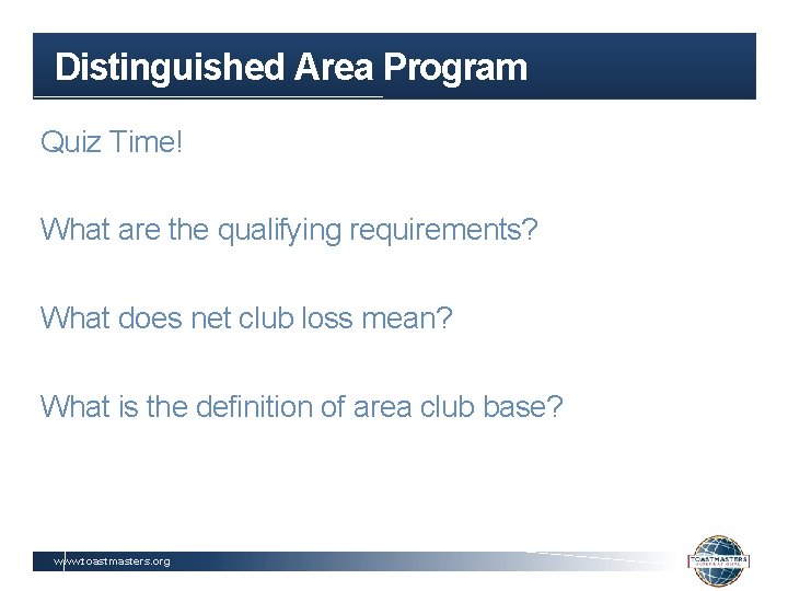 Distinguished Area Program Quiz Time! What are the qualifying requirements? What does net club