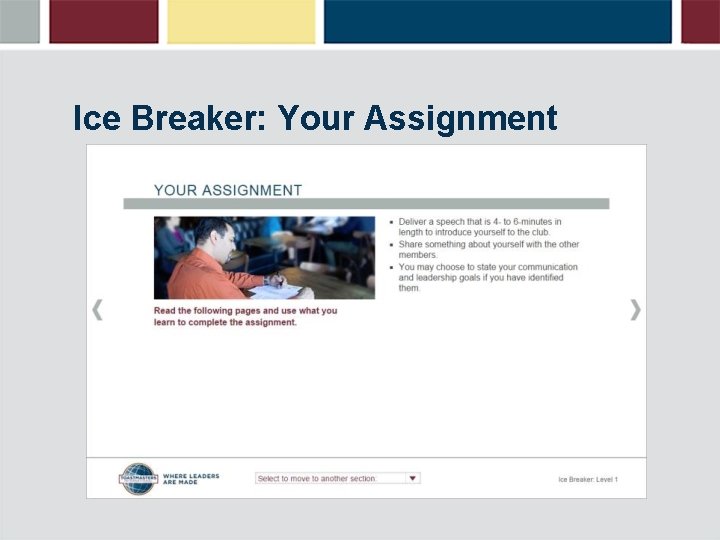 Ice Breaker: Your Assignment 