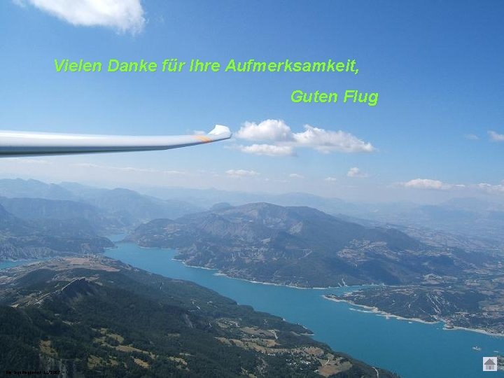 Vielen Danke für Ihre Aufmerksamkeit, Guten Flug Ülis Segelflugbedarf 11/2007 