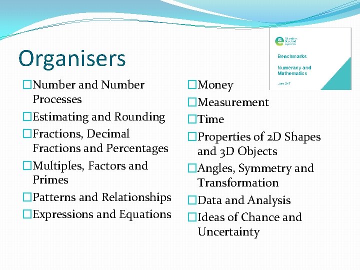 Organisers �Number and Number Processes �Estimating and Rounding �Fractions, Decimal Fractions and Percentages �Multiples, Organisers �Number and Number Processes �Estimating and Rounding �Fractions, Decimal Fractions and Percentages �Multiples,