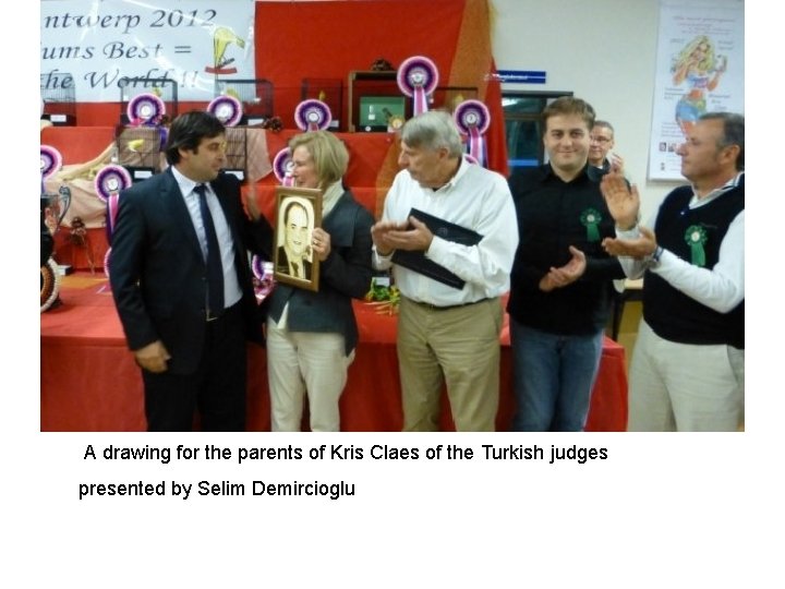 A drawing for the parents of Kris Claes of the Turkish judges presented by