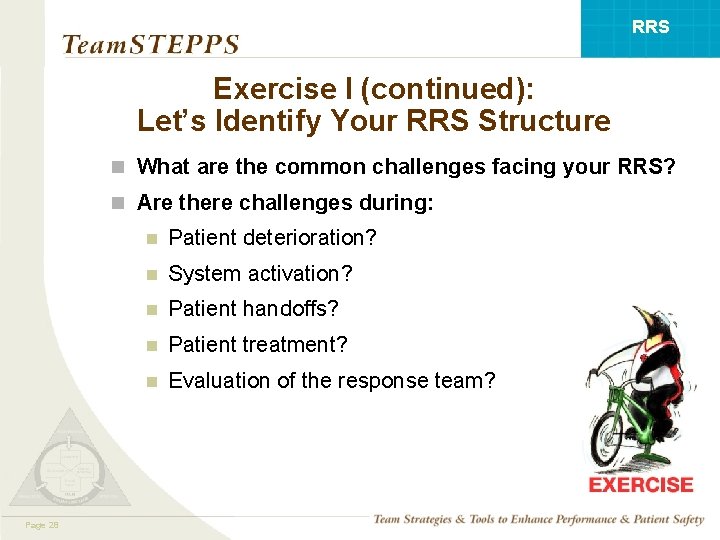 RRS Exercise I (continued): Let’s Identify Your RRS Structure n What are the common