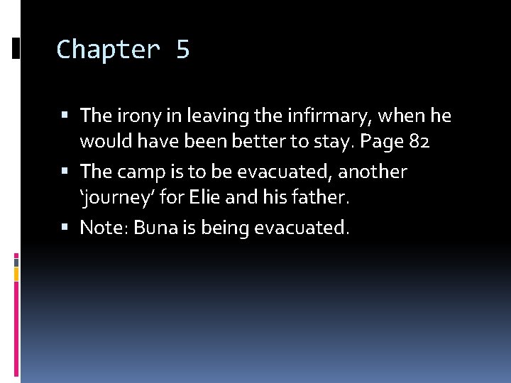 Chapter 5 The irony in leaving the infirmary, when he would have been better