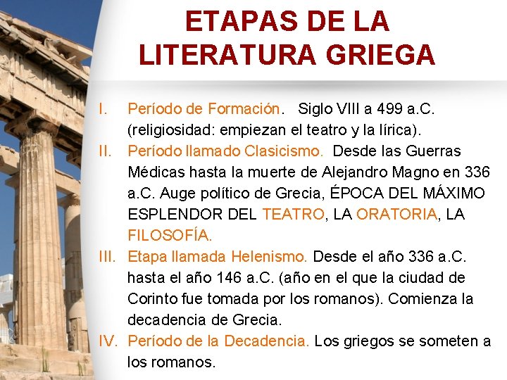 LITERATURA GRIEGA Zeus Caracterstica general Espritu de perfeccin