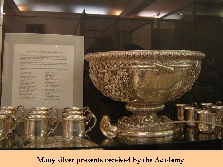 Many silver presents received by the Academy 