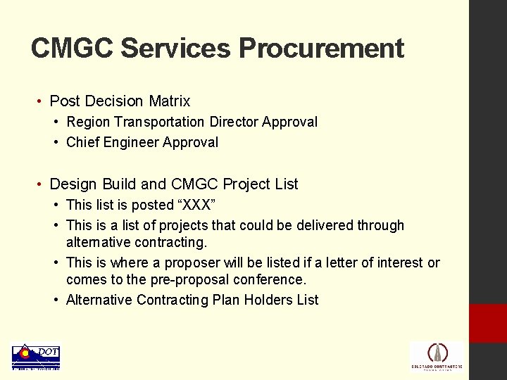 CMGC Services Procurement • Post Decision Matrix • Region Transportation Director Approval • Chief