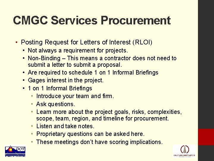 CMGC Services Procurement • Posting Request for Letters of Interest (RLOI) • Not always