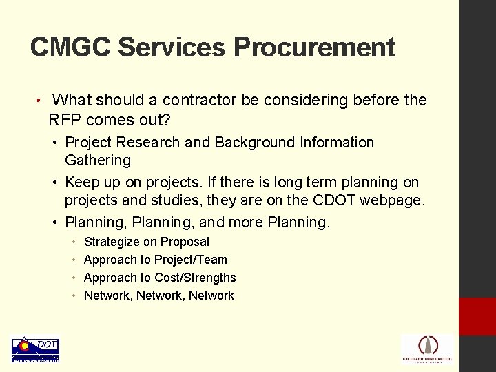 CMGC Services Procurement • What should a contractor be considering before the RFP comes