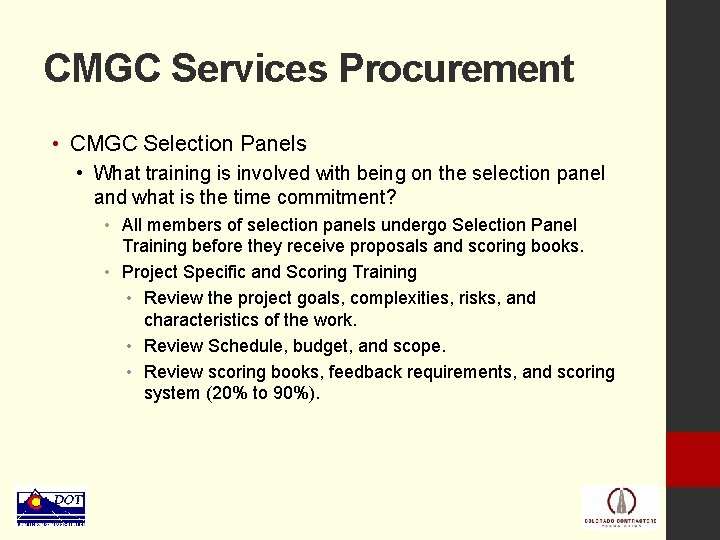 CMGC Services Procurement • CMGC Selection Panels • What training is involved with being