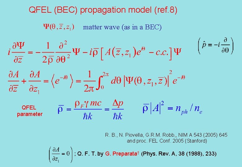 QFEL (BEC) propagation model (ref. 8) matter wave (as in a BEC) QFEL parameter