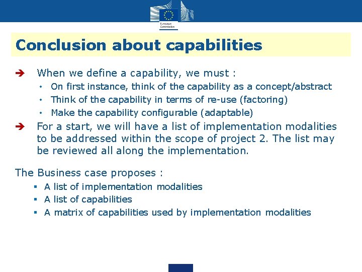 Conclusion about capabilities When we define a capability, we must : • On first Conclusion about capabilities When we define a capability, we must : • On first