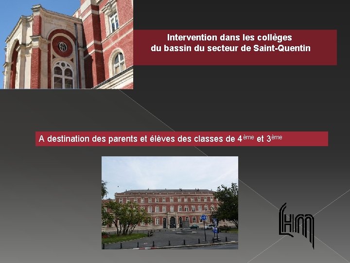 Intervention dans les collèges du bassin du secteur de Saint-Quentin A destination des parents