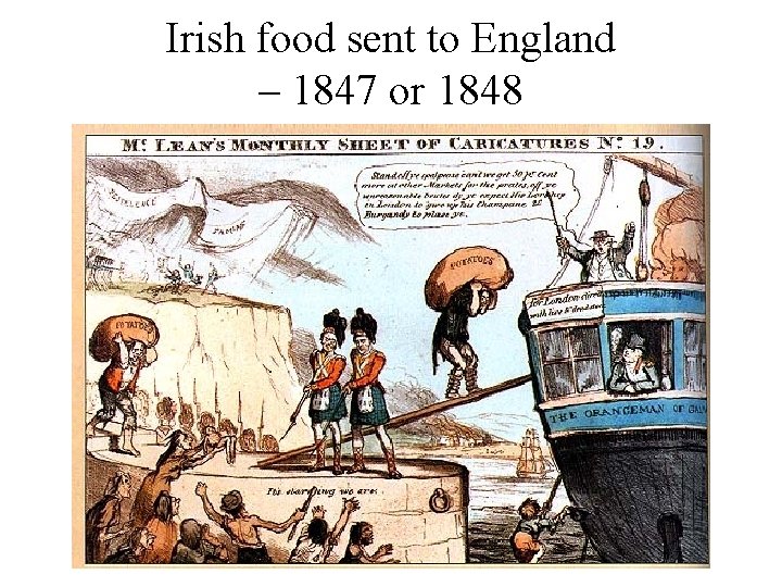 Irish food sent to England – 1847 or 1848 