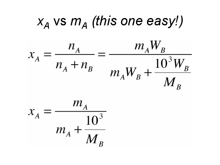 x. A vs m. A (this one easy!) x. A vs m. A (this one easy!)