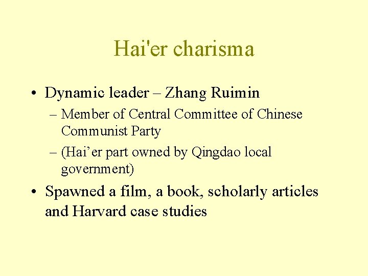 Hai'er charisma • Dynamic leader – Zhang Ruimin – Member of Central Committee of