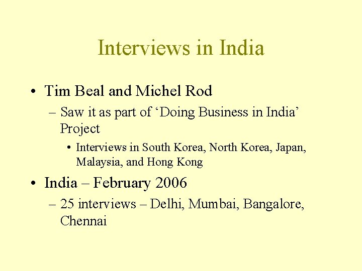 Interviews in India • Tim Beal and Michel Rod – Saw it as part