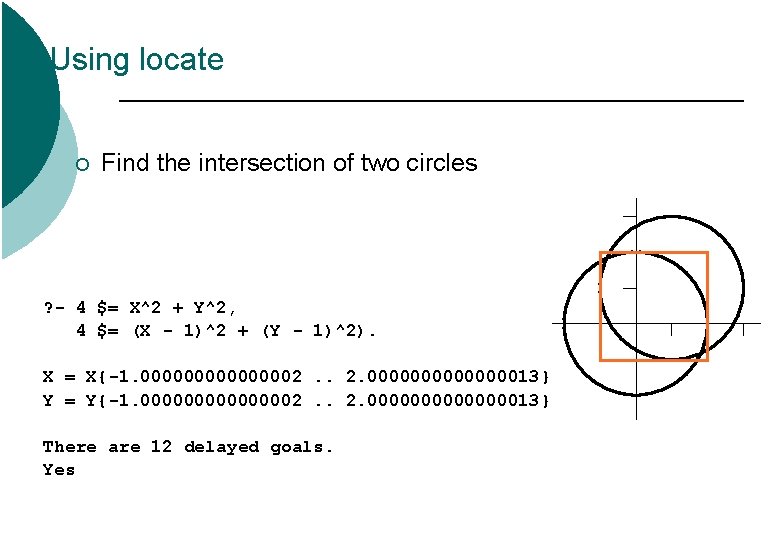 Using locate ¡ Find the intersection of two circles ? - 4 $= X^2 Using locate ¡ Find the intersection of two circles ? - 4 $= X^2