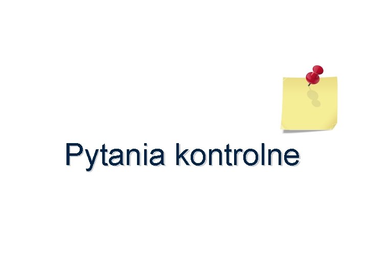 Pytania kontrolne 44 