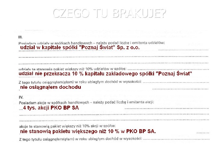 CZEGO TU BRAKUJE? 63 