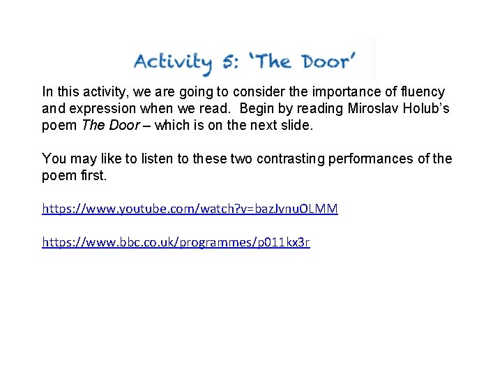 In this activity, we are going to consider the importance of fluency and expression