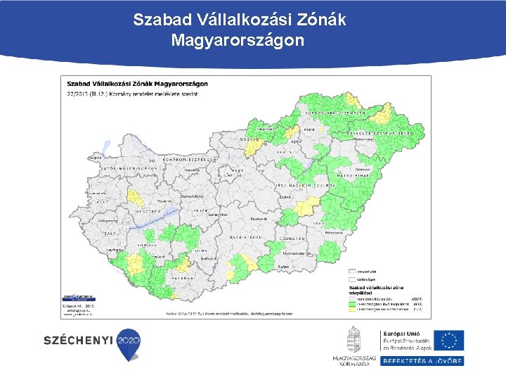  Szabad Vállalkozási Zónák Magyarországon 