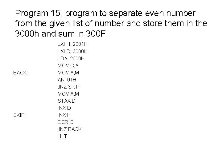 Program 15, program to separate even number from the given list of number and