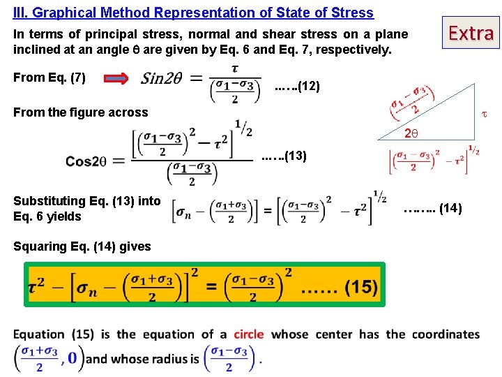 III. Graphical Method Representation of State of Stress Extra In terms of principal stress,