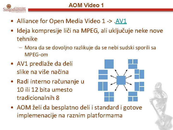 AOM Video 1 • Alliance for Open Media Video 1 ->. AV 1 •