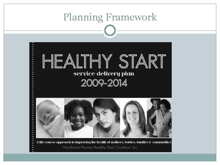 Planning Framework 