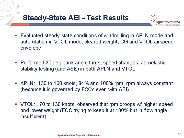 Steady-State AEI - Test Results § Evaluated steady-state conditions of windmilling in APLN mode